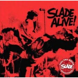 Slade - Slade Alive